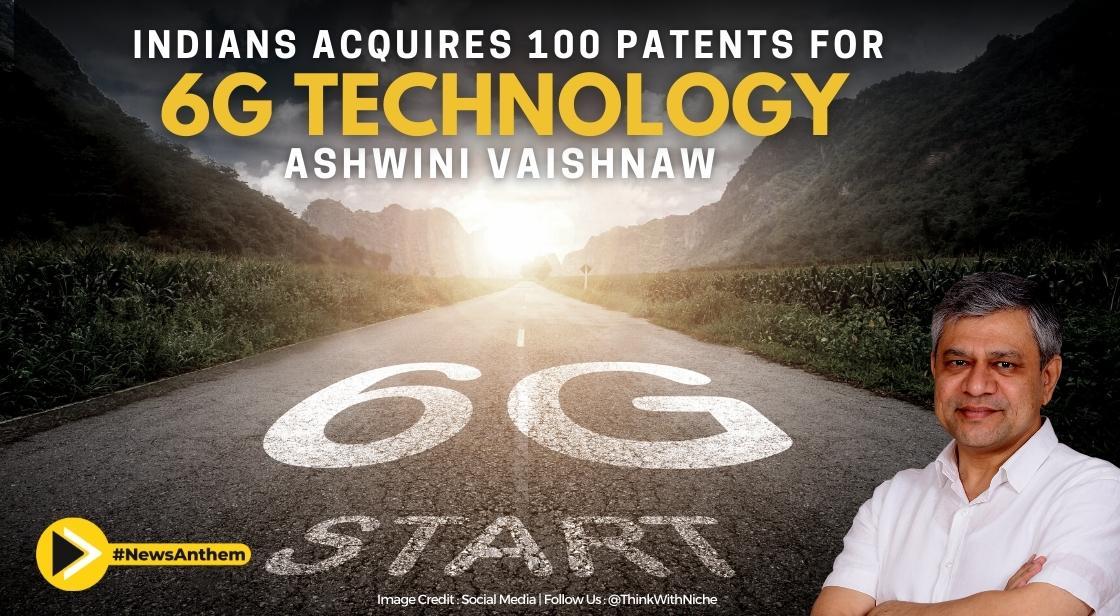 Indians Acquire 100 Patents For 6G Technology: Ashwini Vaishnaw