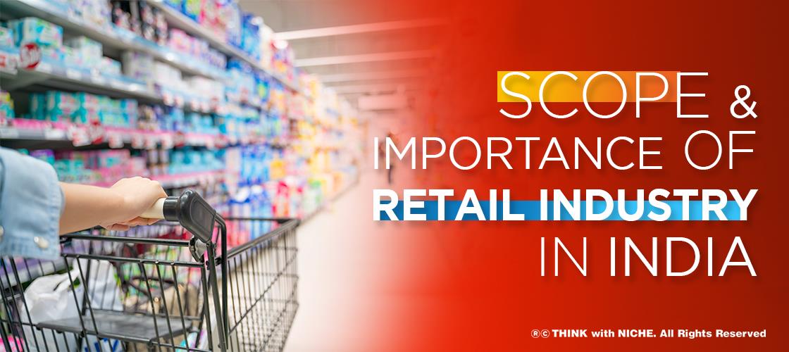 scope-and-importance-of-retail-industry-in-india