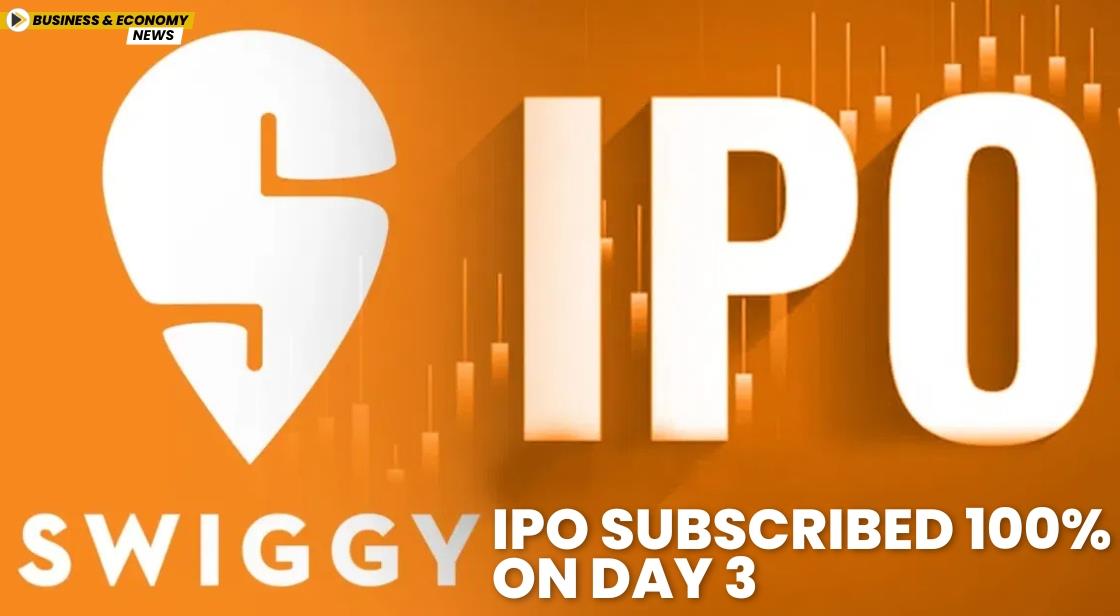 Swiggy IPO Subscribed 100% on Day 3