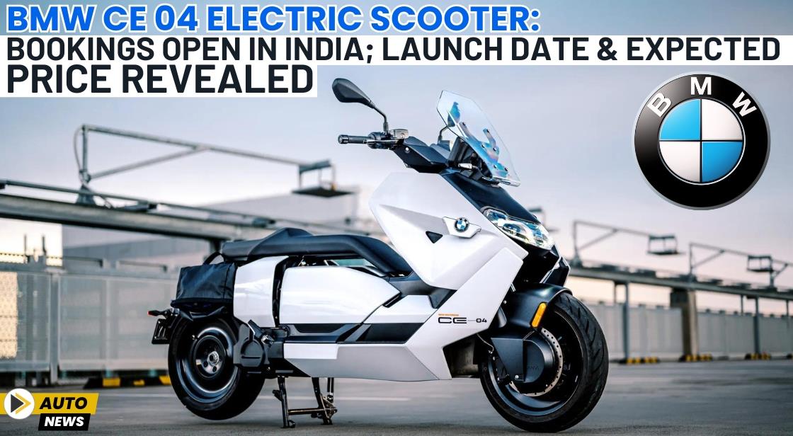 BMW CE 04 Electric Scooter: Bookings Open in India; Launch Date and Expected Price Revealed
