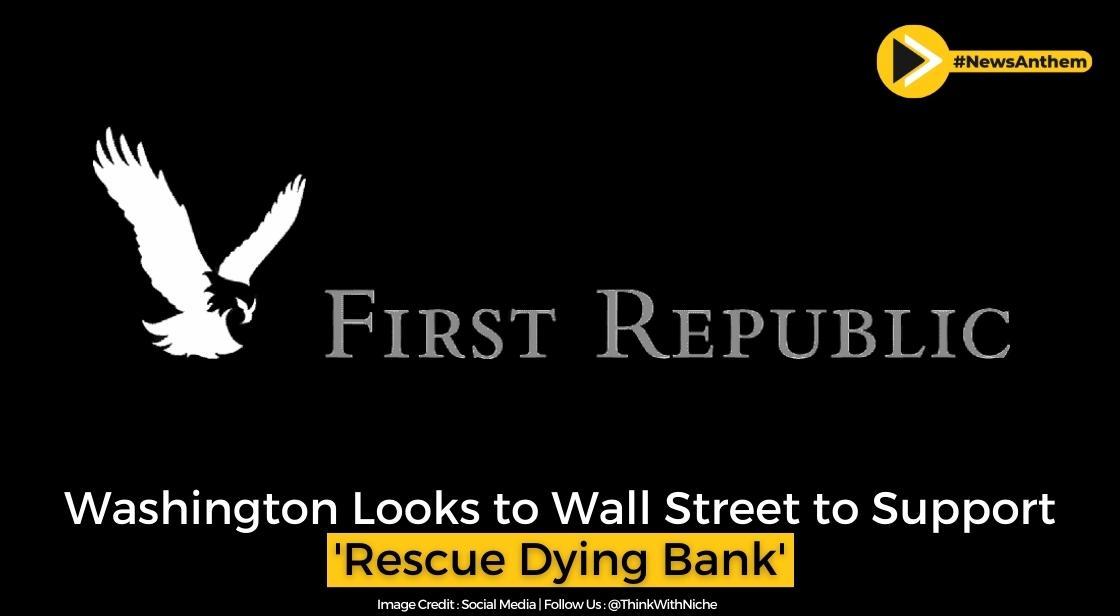 Washington Looks To Wall Street To Support Rescue Dying Bank
