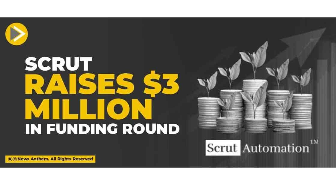 Scrut raises $3 Million in Funding Round