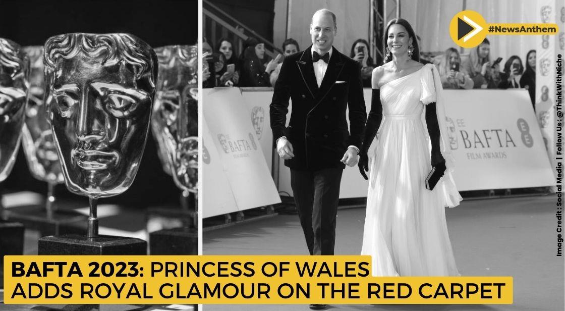 BAFTA 2023: Princess Of Wales Adds Royal Glamour On The Red Carpet