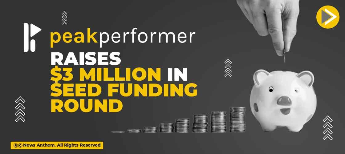 Peakperformer raises $3 Million in Seed Funding Round