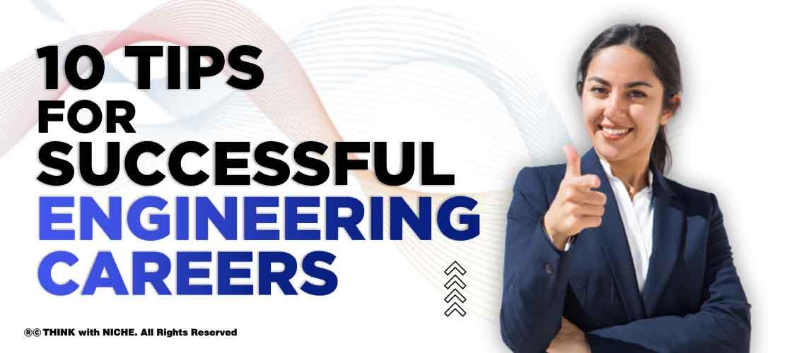 10-tips-for-successful-engineering-careers