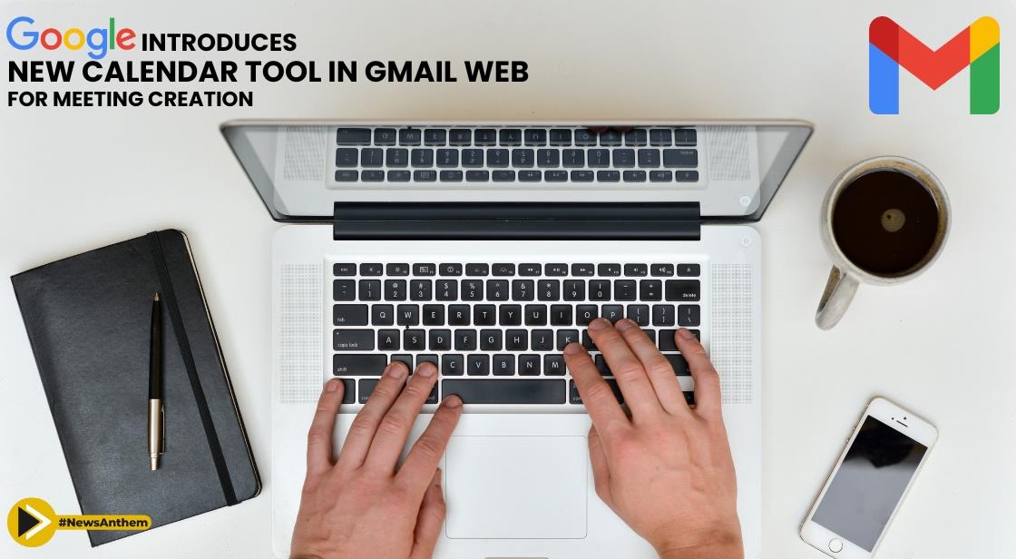 Google Introduces New Calendar Tool in Gmail Web for Meeting Creation