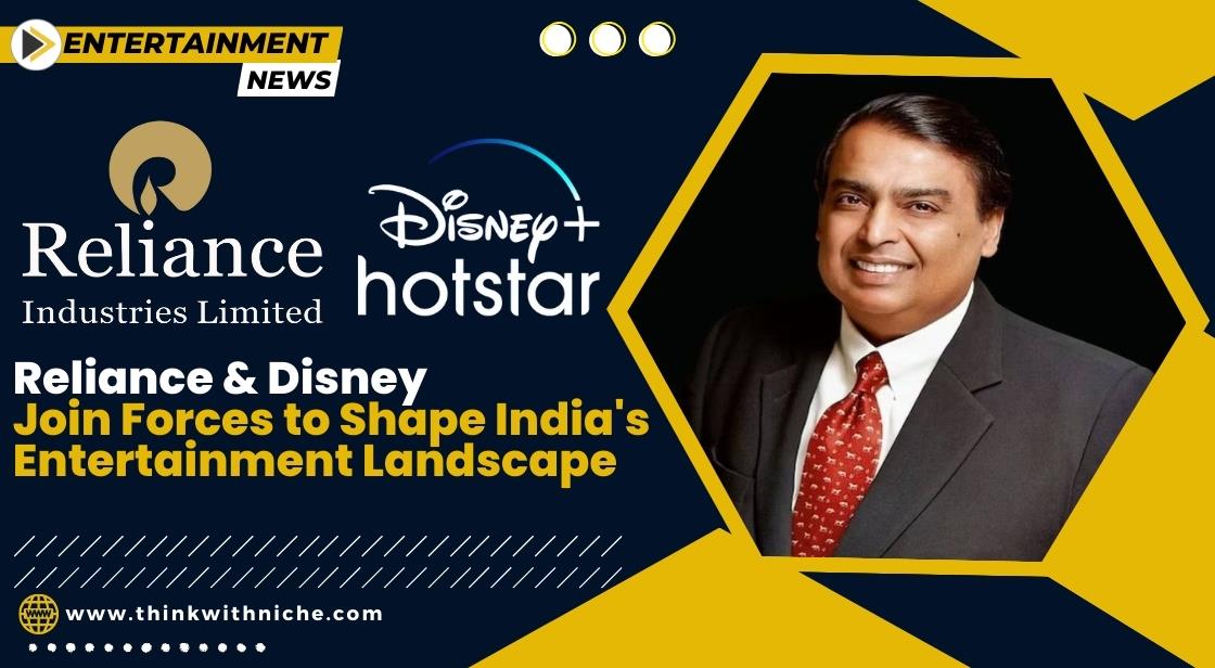 Reliance's Jio Cinema and Disney+ Hotstar Poised for a Mega Merger