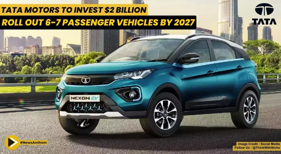 tata Motors Announces $2 Billion Investment and Plans for New Passenger Vehicles by 2027