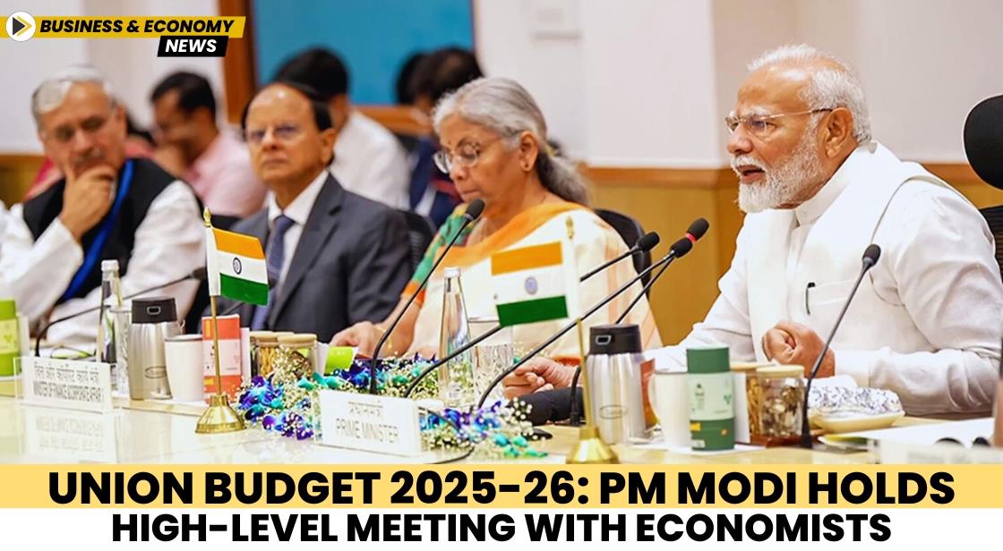 Union Budget 2025-26: PM Modi Holds High-Level Meeting with Economists