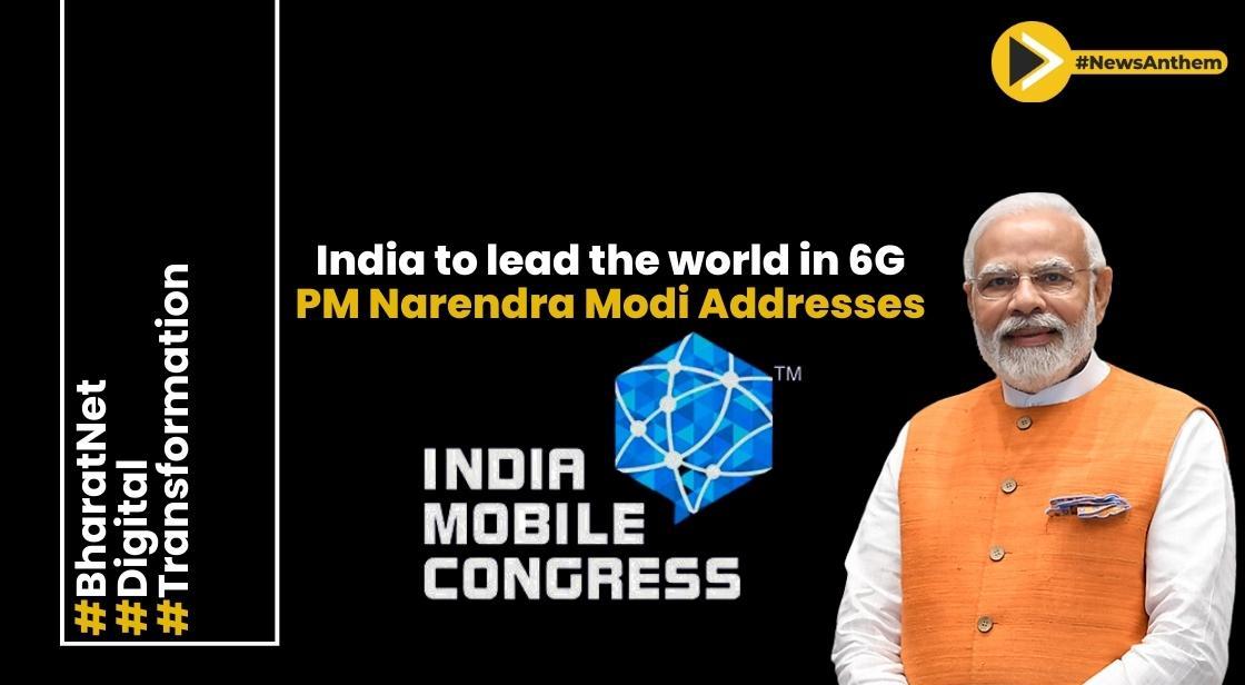 India to lead the world in 6G: PM Narendra Modi Addresses India Mobile Congress