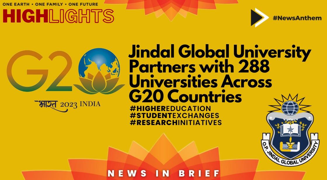 Jindal Global University Partners with 288 Universities Across G20 Countries