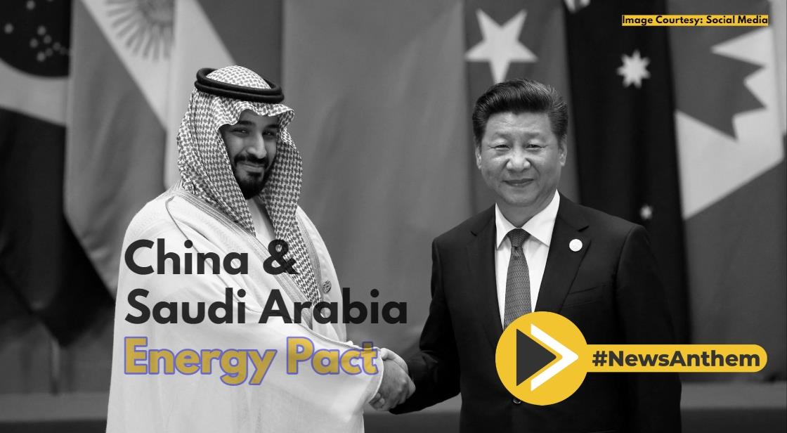 China And Saudi Arabia Are Strengthening Energy Pact