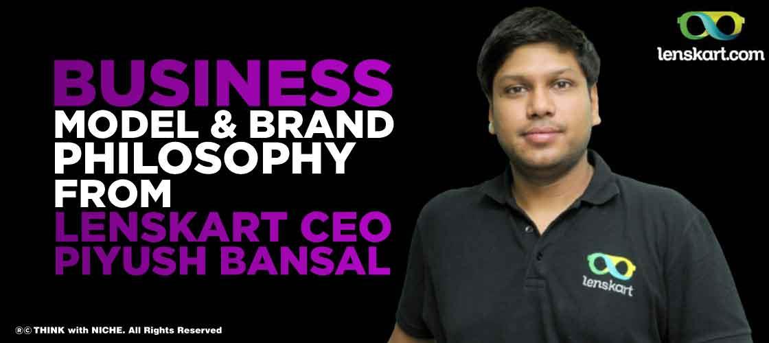 business-model-lenskart-ceo-piyush-bansal