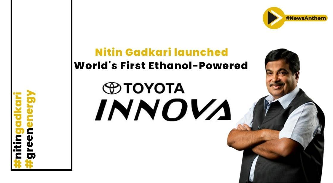 Nitin Gadkari Unveil World's First Ethanol-Powered Toyota Innova