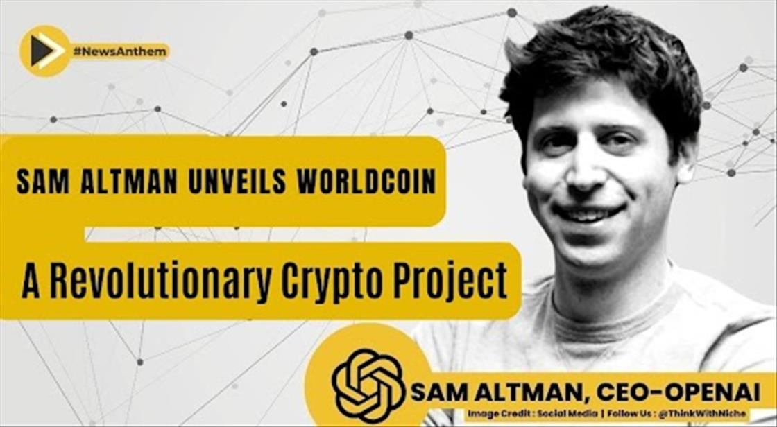 Sam Altman Launches Worldcoin, a Revolutionary Crypto Project with Unique World IDs