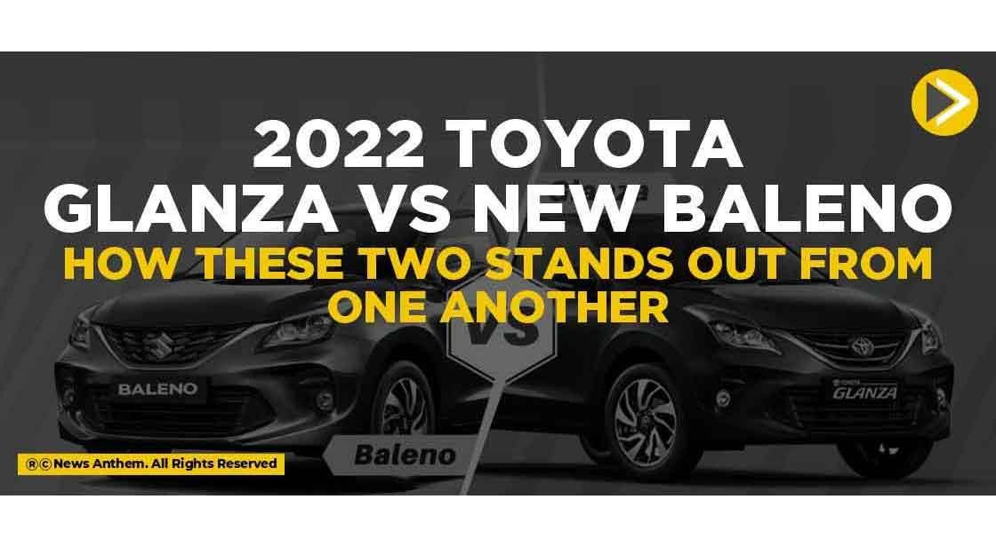 2022 Toyota Glanza Vs New Baleno: How these two stands out from one another
