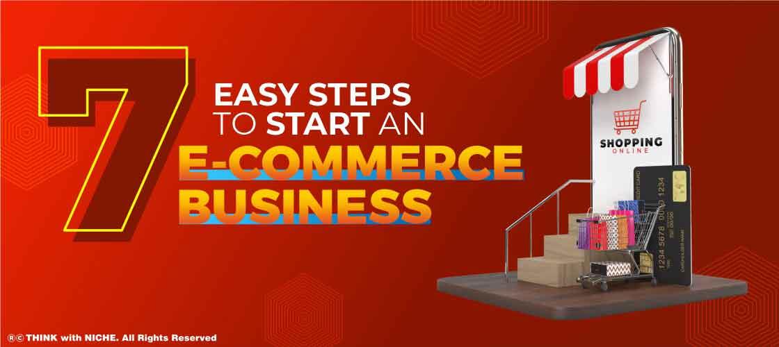 seven-easy-steps-to-start-an-e-commerce-business