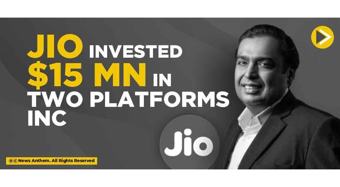 JIO invested $15 mn in Two Platforms Inc.