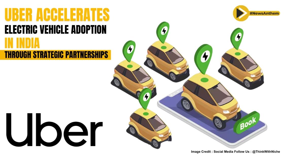 Uber Accelerates Electric Vehicle Adoption in India through Strategic Partnerships