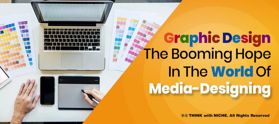 graphic-design-the-booming-hope-in-the-world-of-media-designing