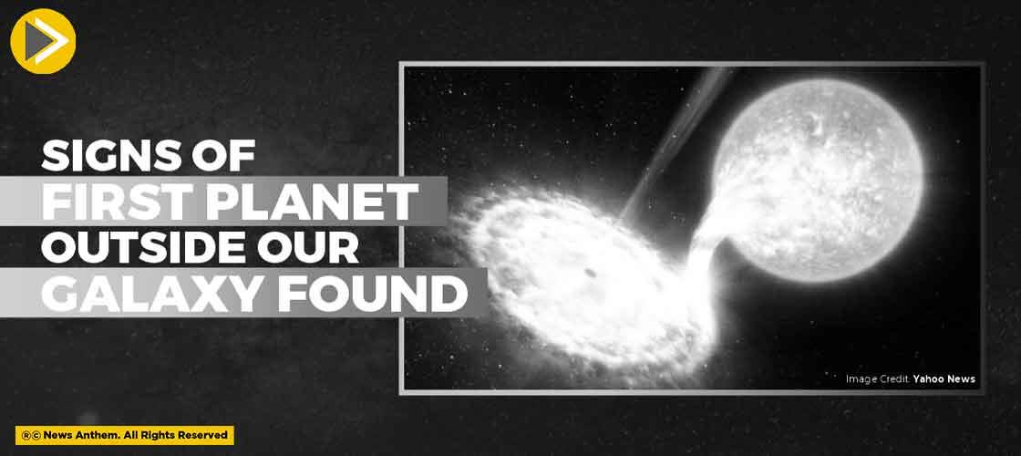 Signs Of First Planet Outside Our Galaxy Found
