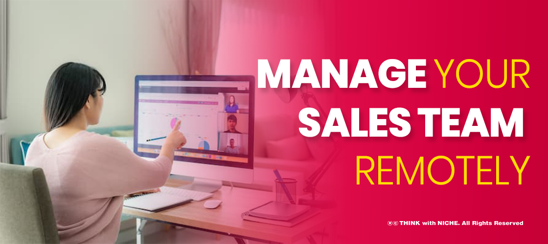 Manage your Sales Team Remotely