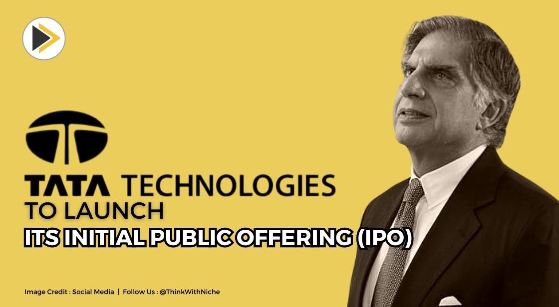 Tata Technologies Files Draft IPO Papers With Sebi