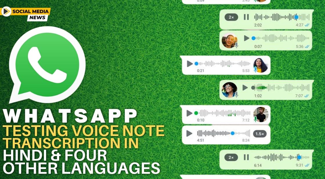 WhatsApp Testing Voice Note Transcription in Hindi and Four Other Languages