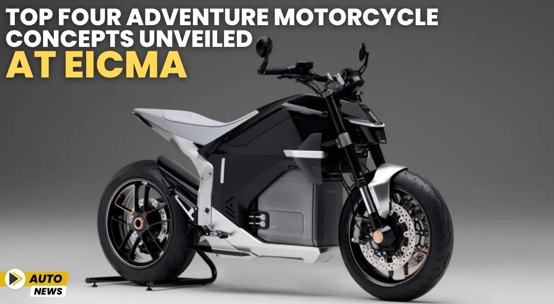 Top Four Adventure Motorcycle Concepts Unveiled at EICMA