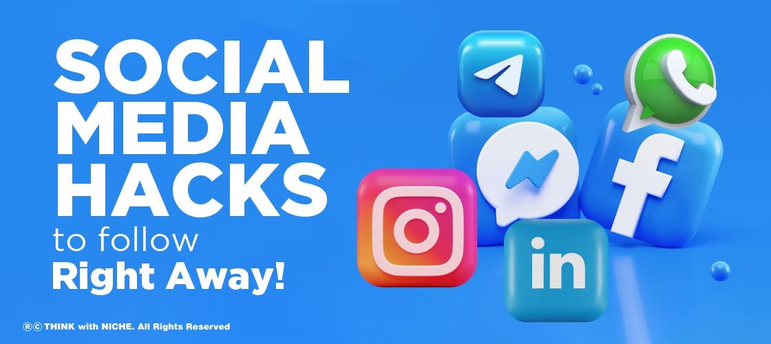Social Media Hacks To Follow Right Away