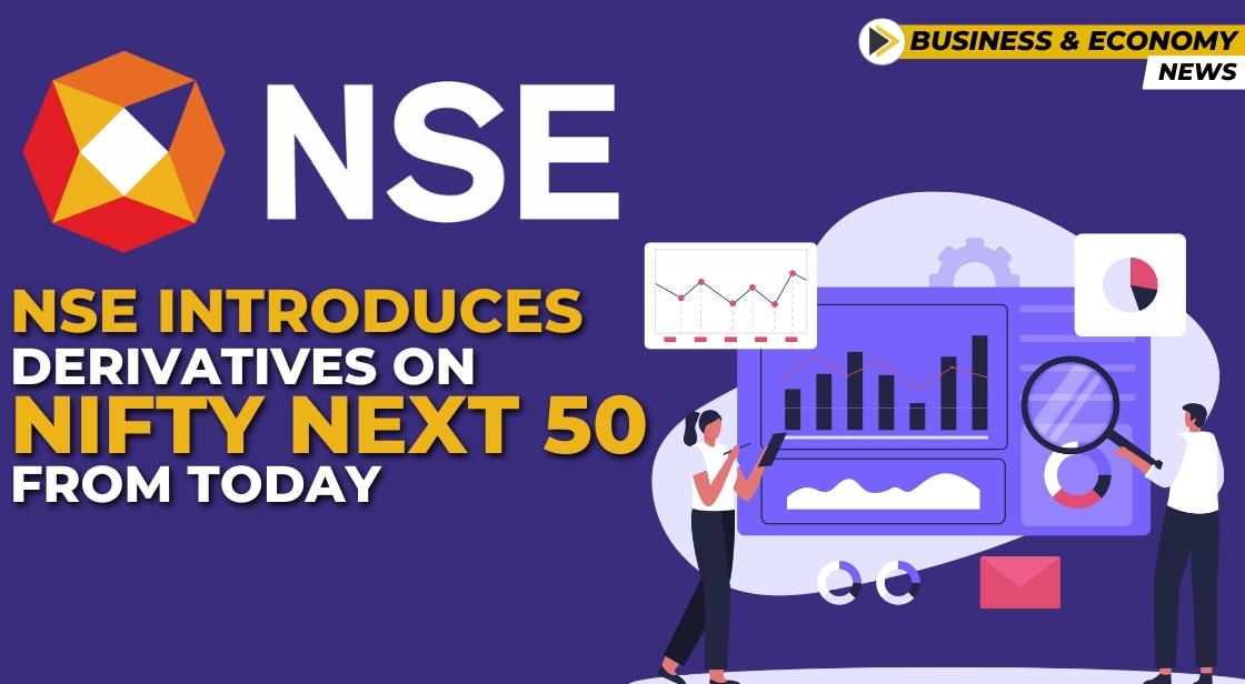 NSE Expands Derivative Offerings with Nifty Next 50 Launch