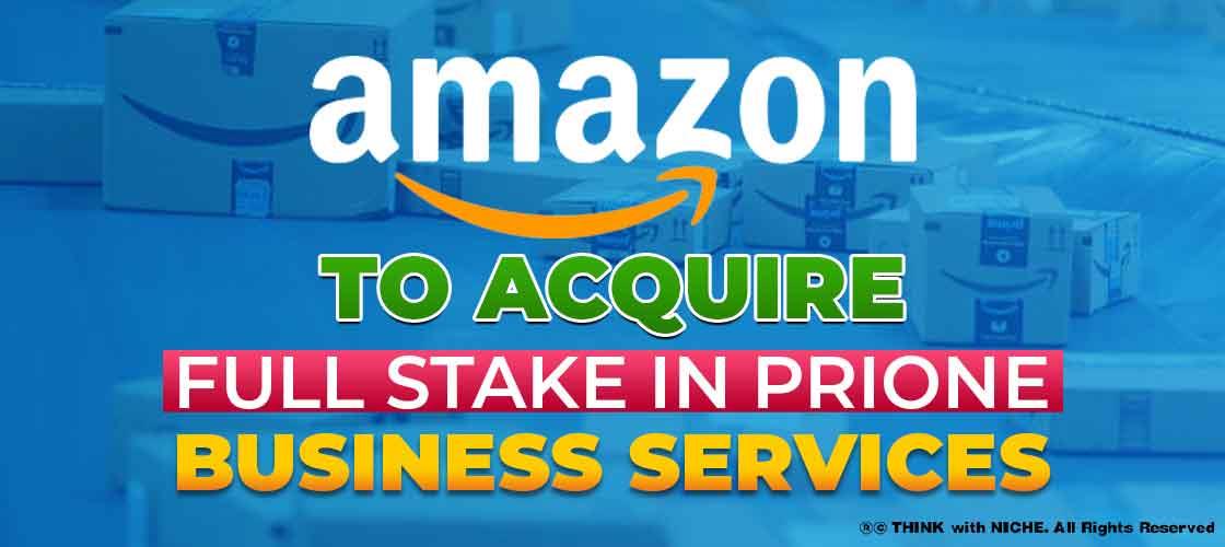 Amazon to acquire full stake in Prione Business Services