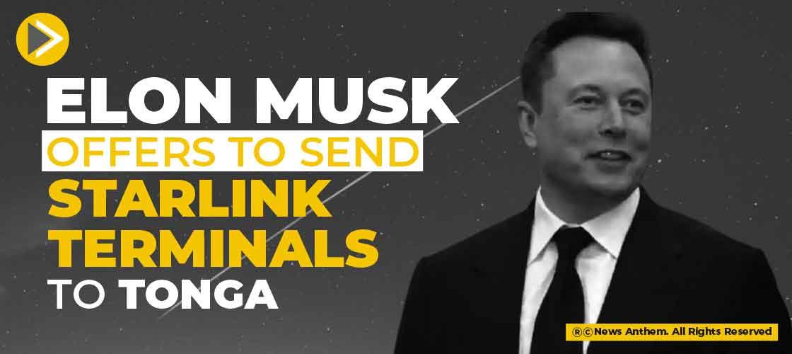 Elon Musk offers to Send Starlink Terminals to Tonga