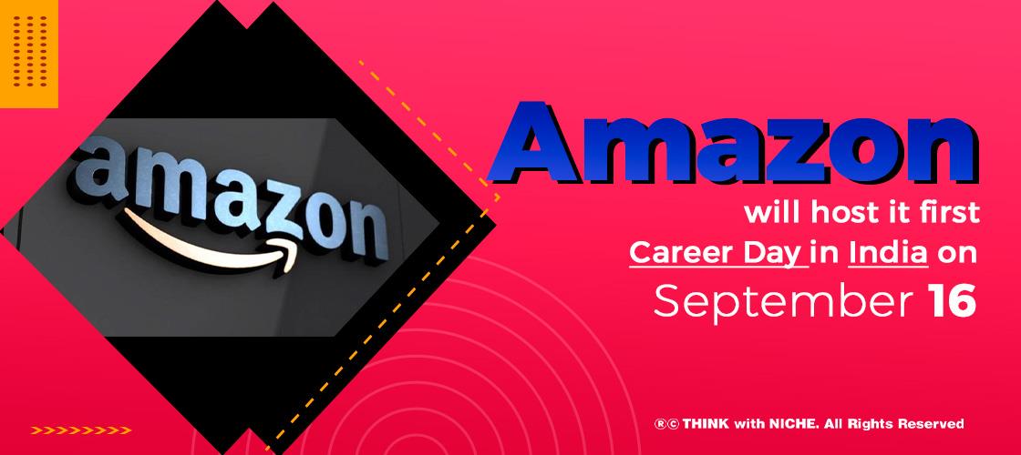 Amazon Will Host It's First Career Day In India On September 16