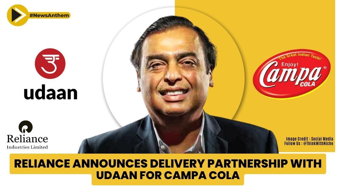 Reliance announces delivery partnership with Udaan for Campa Cola