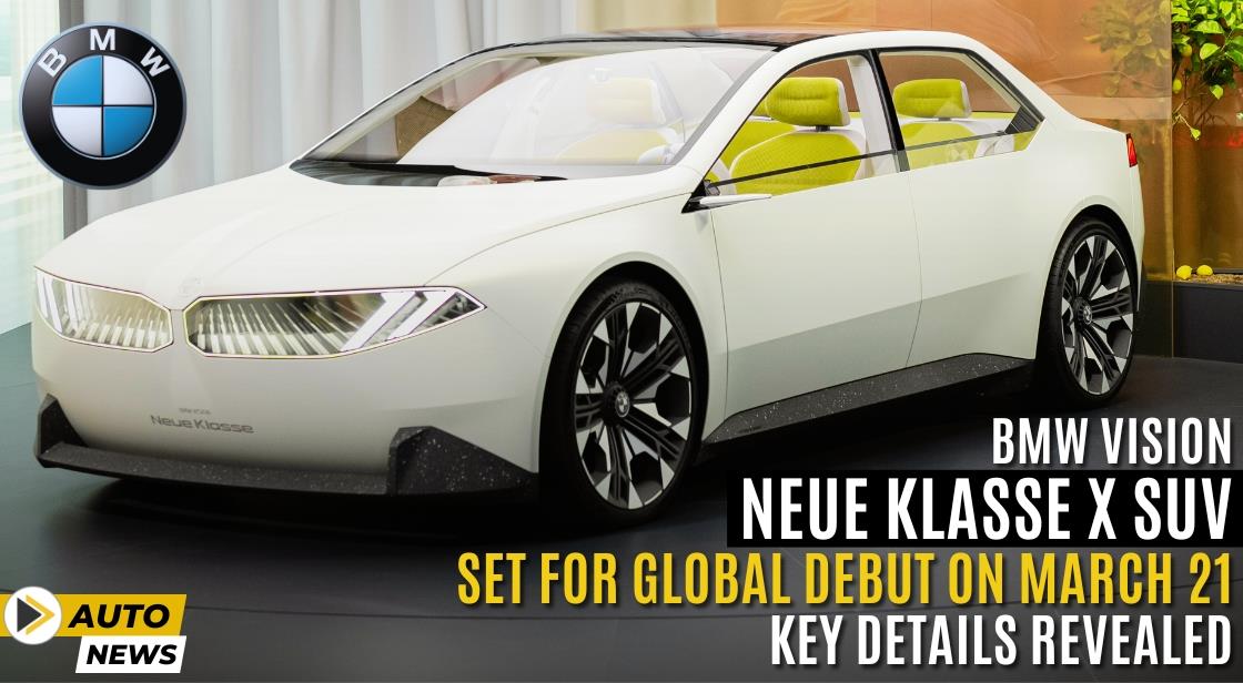 BMW Vision Neue Klasse X SUV Set for Global Debut on March 21: Key Details Revealed