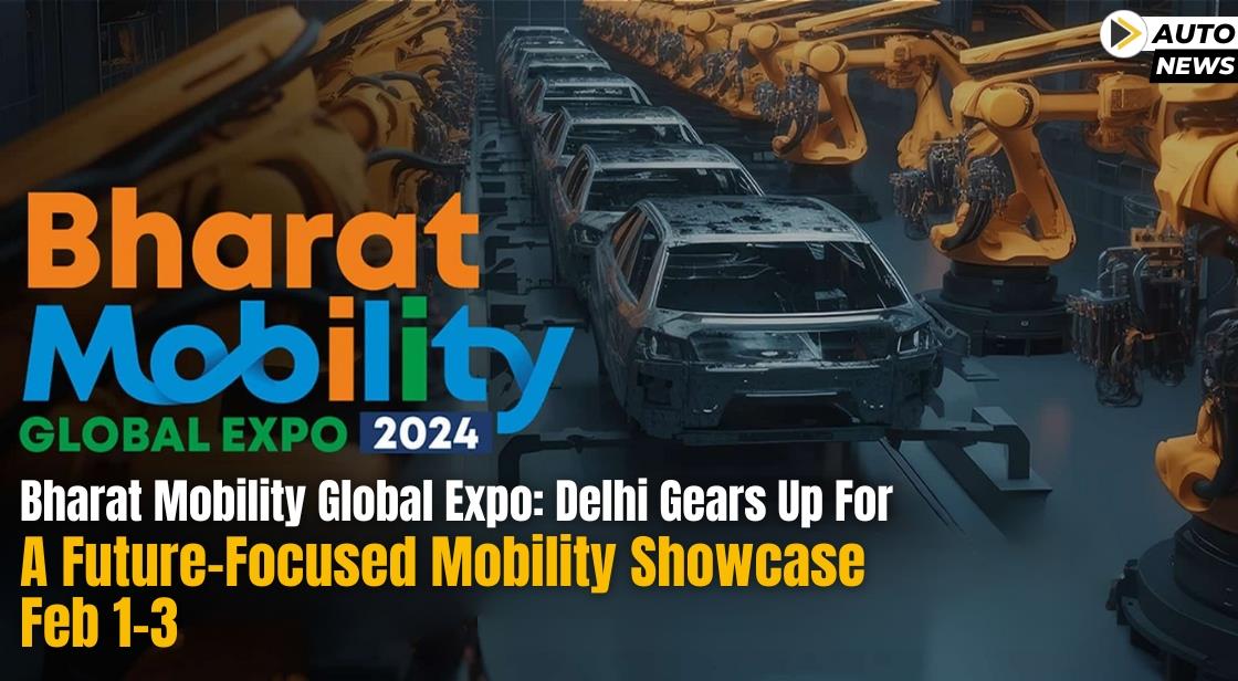 Bharat Mobility Global Expo: Delhi Gears Up for a Future-Focused Mobility Showcase (Feb 1-3)