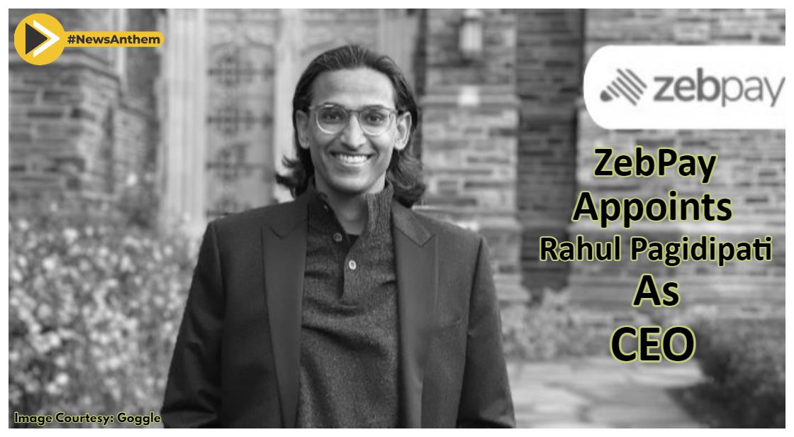 Rahul Pagidipati Is Returned As CEO Of ZebPay