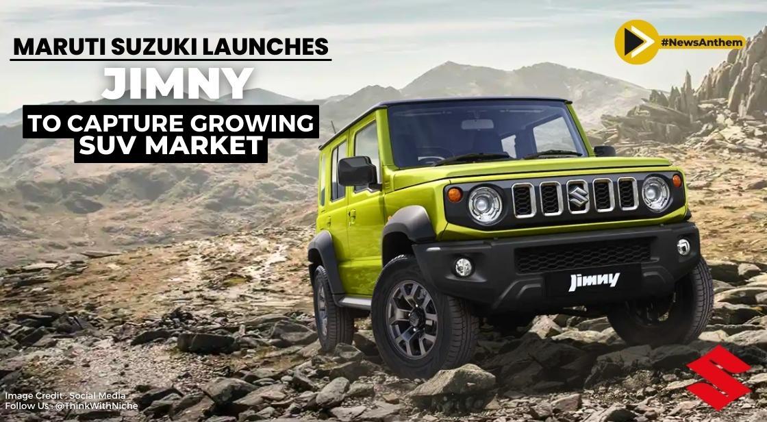 Maruti Suzuki Launches Jimny to Capture Growing SUV Market