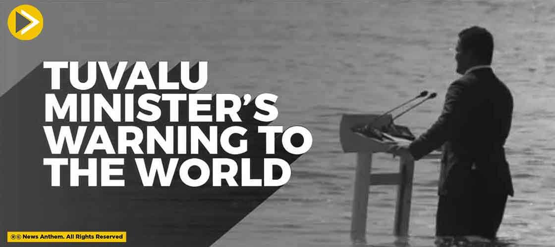 Tuvalu Minister’s Warning to the World
