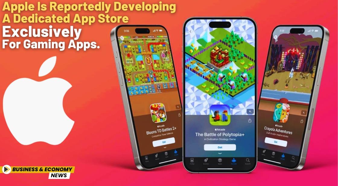 Apple is reportedly developing a dedicated App Store exclusively for gaming apps