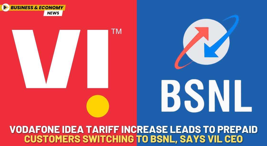 Vodafone Idea Tariff Increase Leads to Prepaid Customers Switching to BSNL, Says VIL CEO