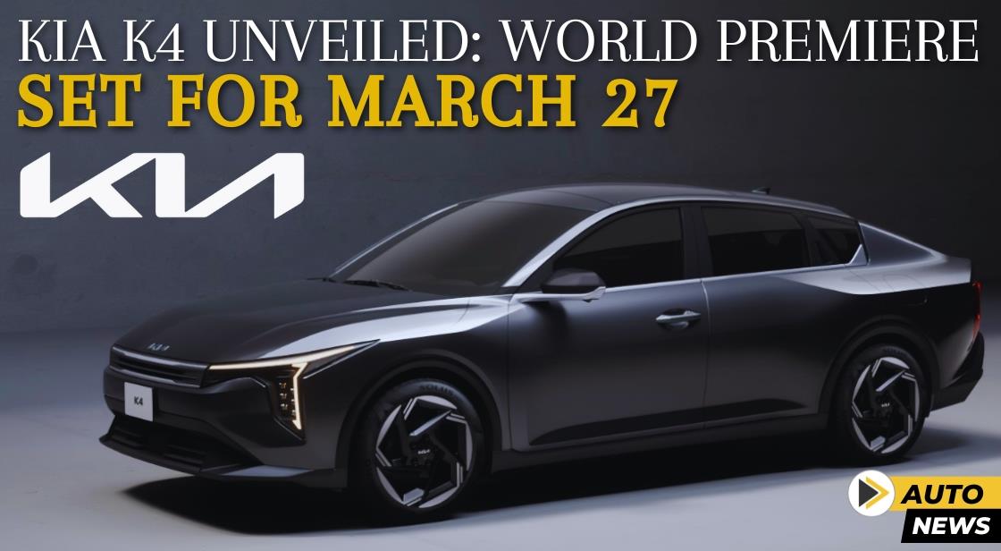 Kia K4 Unveiled: World Premiere Set for March 27