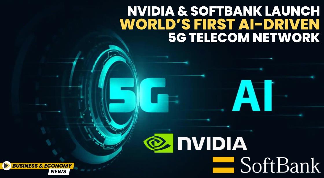 Nvidia and SoftBank Launch World’s First AI-Driven 5G Telecom Network