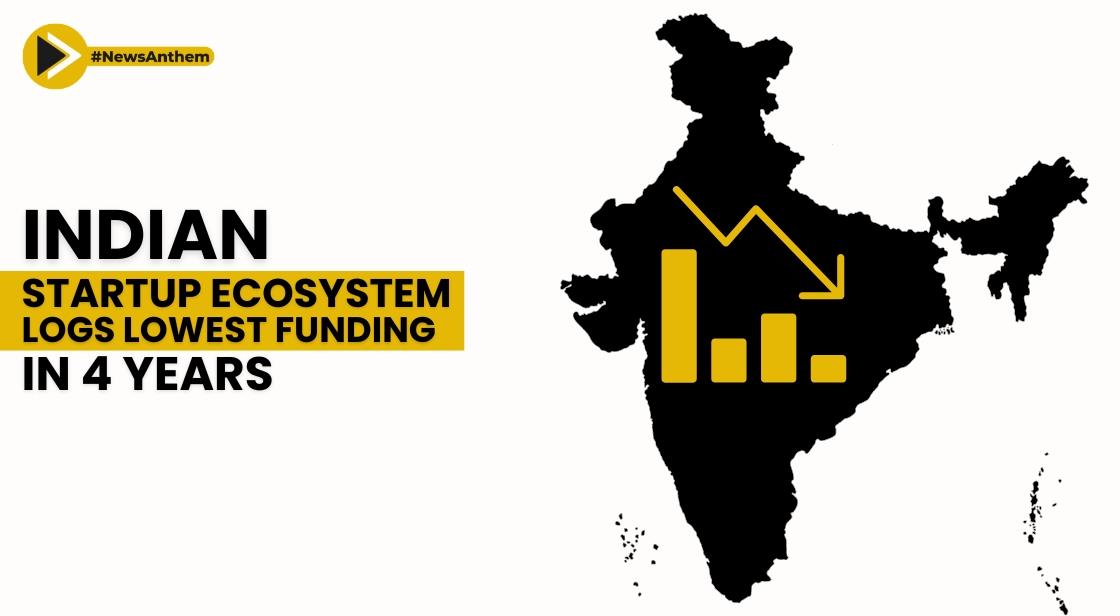 Indian Startup Ecosystem Records Lowest Funding in Four Years