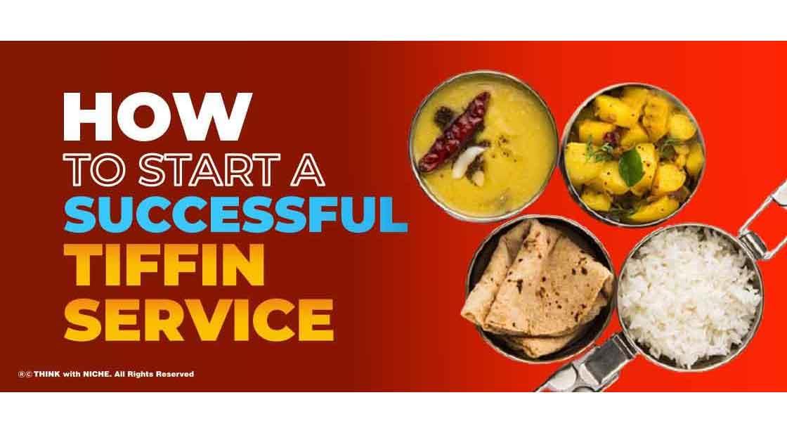 thumb 71d32how to start a successful tiffin service