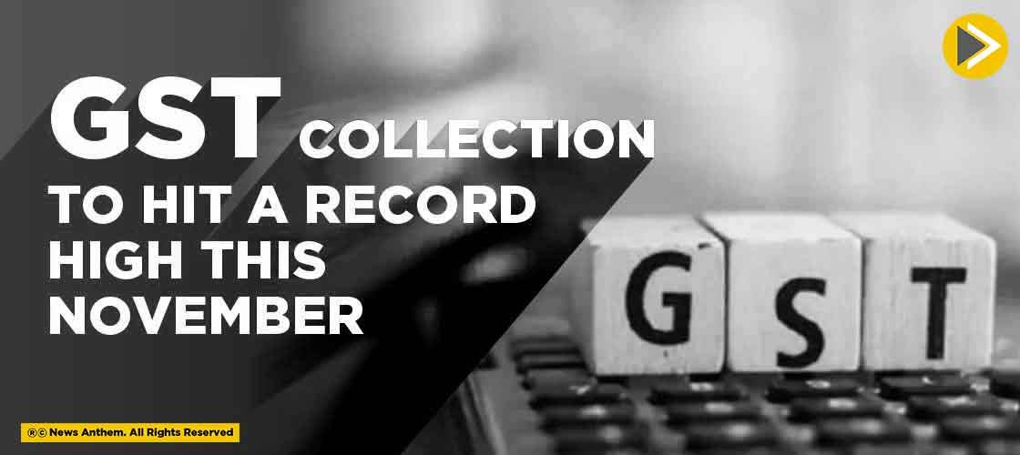 GST Collection To Hit A Record High This November