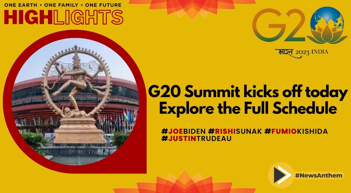 G20 Summit kicks off today : Explore the Full Schedule