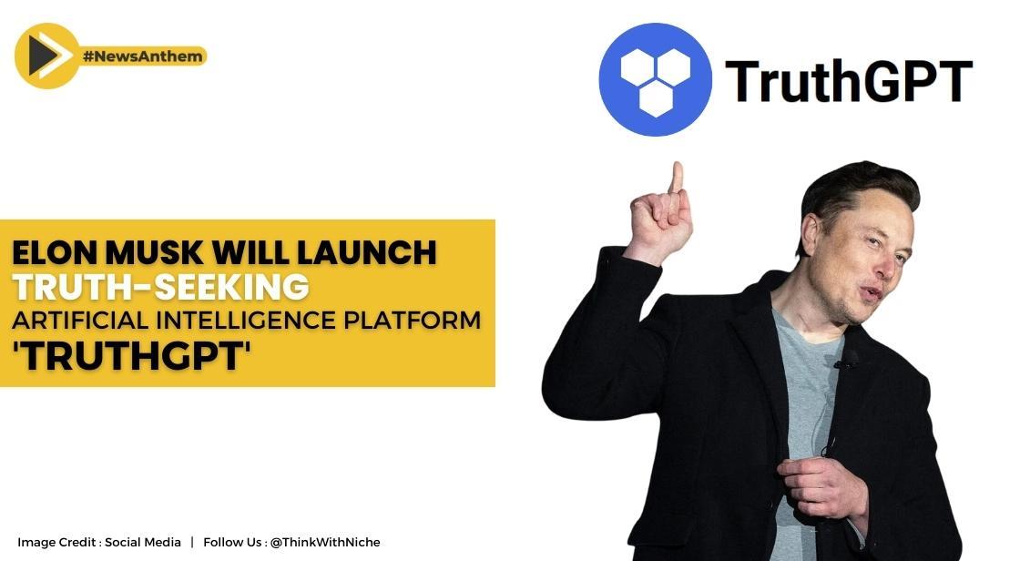 Elon Musk Will Launch Truth-Seeking Artificial Intelligence Platform, 'TruthGPT'