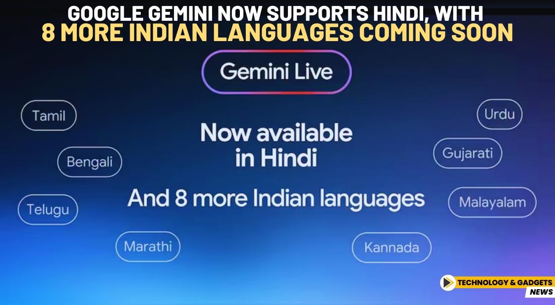 Google Gemini Now Supports Hindi, with 8 More Indian Languages Coming Soon